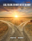 Image for Lead, Follow, or Move Out of the Way!: Global Perspectives in Literature and Film
