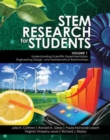 Image for STEM Research for Students Volume 1: Understanding Scientific Experimentation, Engineering Design, and Mathematical Relationships