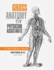 Image for Gross Anatomy for Physician Assistants: A Clinical Application Approach