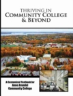 Image for Thriving in Community College AND Beyond: A Customized Textbook for Anne Arundel Community College
