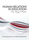 Image for Human Relations in Education: From Theory to Practice