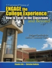 Image for A Customized Version of Engage the College: How to Excel in the Classroom and Beyond Designed Specifically for Kenneth Sharkey and Karen MacDonald at Lakeland Community College