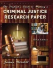 Image for The Student&#39;s Guide to Writing a Criminal Justice Research Paper