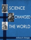 Image for Science Changed the World
