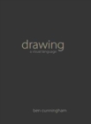 Image for Drawing: A Visual Language