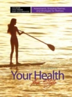 Image for Your Health, Your Style: Assessments, Enduring Themes, and Strategies for Wellness