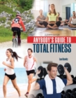 Image for Anybody&#39;s Guide to Total Fitness