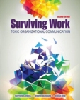 Image for Surviving Work: Toxic Organizational Communication