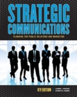 Image for Strategic Communications : Planning for Public Relations and Marketing