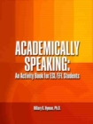 Image for Academically Speaking: An Activity Book for ESL/EFL Students