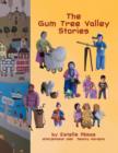 Image for The Gum Tree Valley Stories