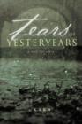 Image for Tears of Yesteryears : A Real Life Story