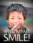 Image for Well, Nepali, Smile!