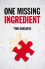 Image for One Missing Ingredient