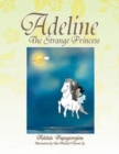 Image for Adeline The Strange Princess
