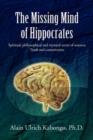 Image for The Missing Mind of Hippocrates