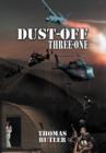 Image for Dust-off Three-One