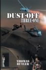 Image for Dust-Off Three-One