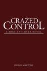 Image for Crazed Control : A Mike and Myra Novel
