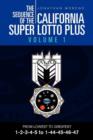 Image for The Sequence of the California Super Lotto Plus Volume 1 : From Lowest to Greatest Volume 1