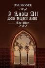 Image for I Know All Save Myself Alone