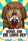 Image for Daniel and the Lions Den: The True Story of an Eight Hour Inmate