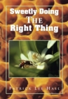 Image for Sweetly Doing the Right Thing