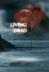 Image for Living and the Dead: Volume I