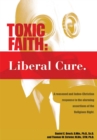 Image for Toxic Faith - Liberal Cure