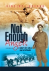 Image for Not enough angels: a soldier&#39;s story with an angel on his shoulder: a memoir