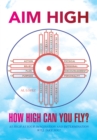 Image for Aim High: How High Can You Fly?