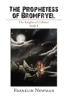 Image for Prophetess of Bromfryel: The Knights of Callistor Book 4