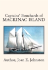 Image for Captains&#39; Bouchards of Mackinac Island