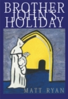 Image for Brother John&#39;s Holiday
