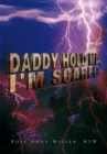 Image for Daddy Hold Me, I&#39;m Scared