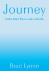 Image for Journey: Twelve Short Stories and a Novella