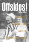 Image for Offsides!: Fred Wyant&#39;s Provocative Look Inside the National Football League
