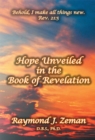 Image for Hope Unveiled in the Book of Revelation