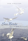 Image for Sea Birds: When Sea Birds Fly to Land