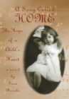 Image for Song Called Home: The Hope of a Child&#39;s Heart