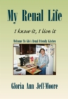 Image for My Renal Life: I Know It, I Live It