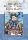 Image for Great Bluff Street Sled Race: And Other Adventures