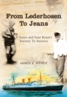 Image for From Lederhosen to Jeans: A Sweet and Sour Kraut&#39;s Journey to America