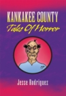 Image for Kankakee County Tales of Horror