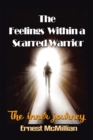 Image for Feelings Within a Scarred Warrior: The Inner Journey