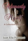 Image for Adamantly Myself: A Collection of Poems