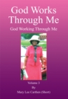 Image for God Works Through Me: God Working Through Me