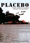 Image for Placebo: Pearl Harbor to Saigon