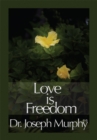 Image for Love Is Freedom