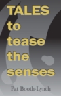 Image for Tales to Tease the Senses